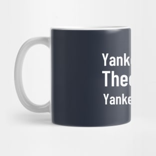 yankees win, the yankees win! Mug